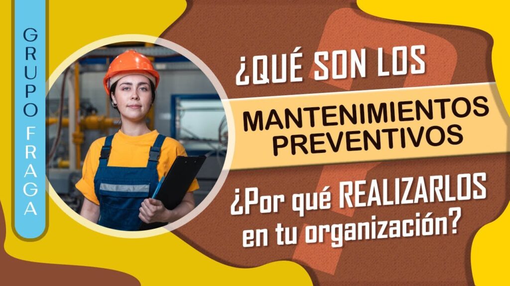 Consejos para beneficios del mantenimiento preventivo