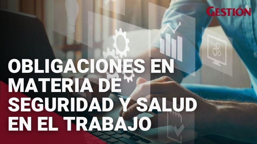 Obligaciones legales relacionadas con ley de seguridad y salud en el trabajo aplicada a limpieza