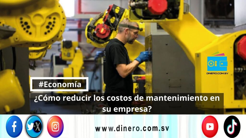 Paso a paso para cómo reducir costos operativos con mantenimiento preventivo
